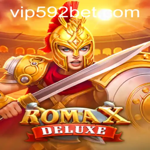 Exploring RomaXDeluxe: A Dynamic Gaming Experience with 592bet